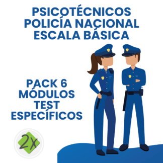 Psicotécnicos pack 6 módulos test específicos Policía Nacional Escala Básica promoción 42
