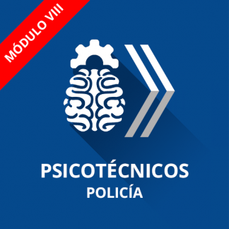 Módulo VIII psicotécnicos Policía Nacional Escala Básica